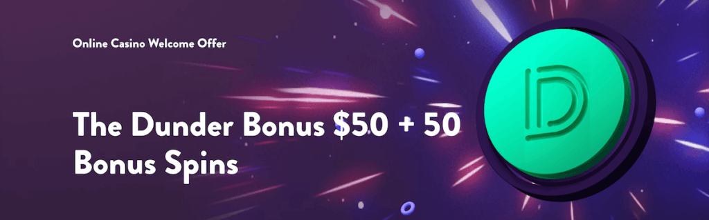 dunder casino canada welcome bonus offer
